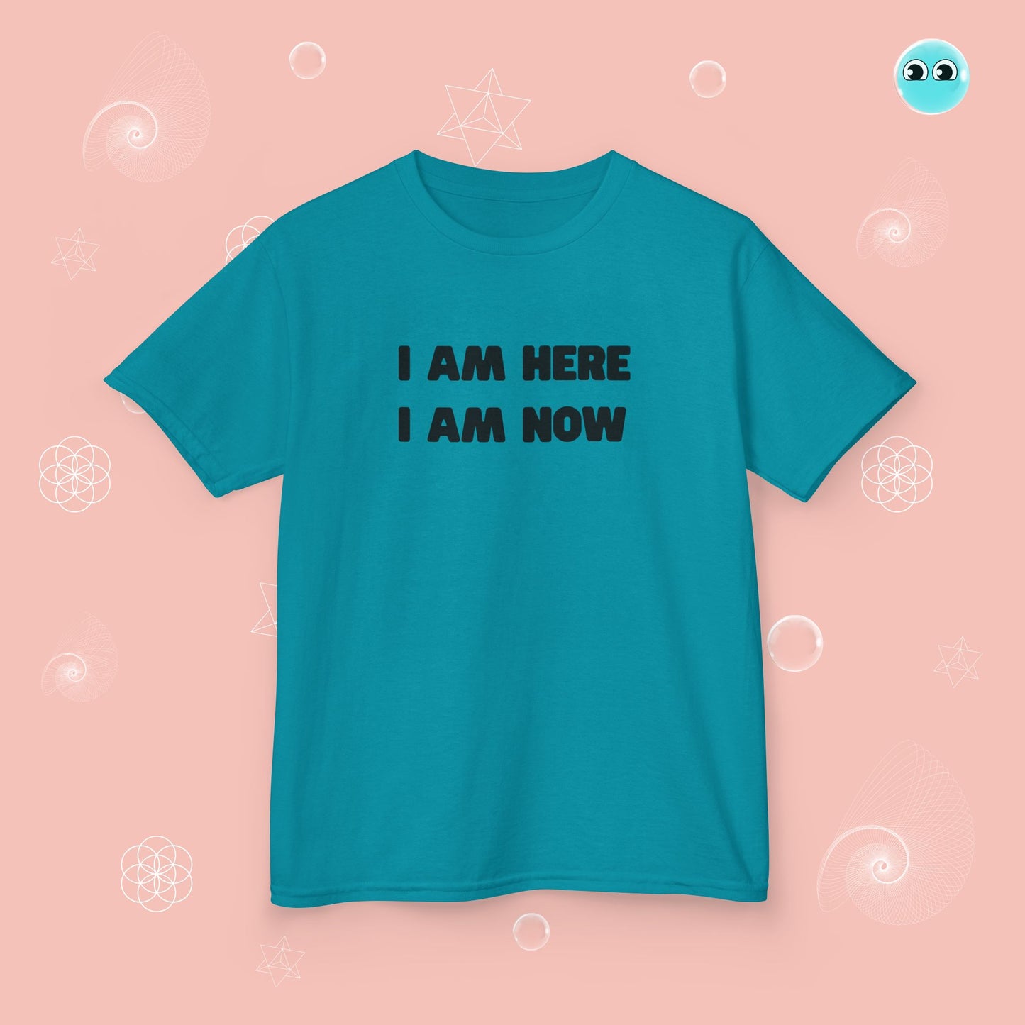 I Am Here I Am Now Tee