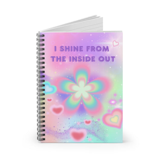 Shine From the Inside Out Notebook