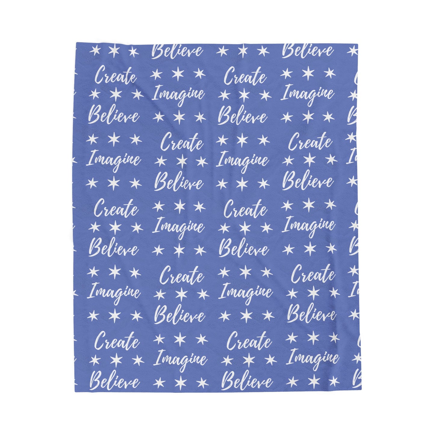 Imagine. Believe. Create Blanket