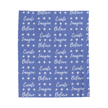 Imagine. Believe. Create Blanket