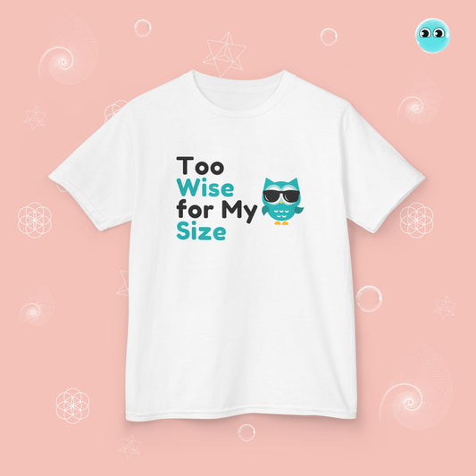 Too Wise T-Shirt