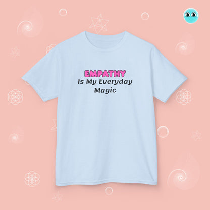 Empathy is My Magic Tee