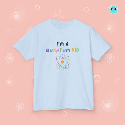 I'm a Quantum Kid Tee