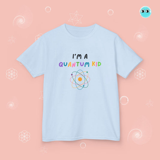 I'm a Quantum Kid Tee