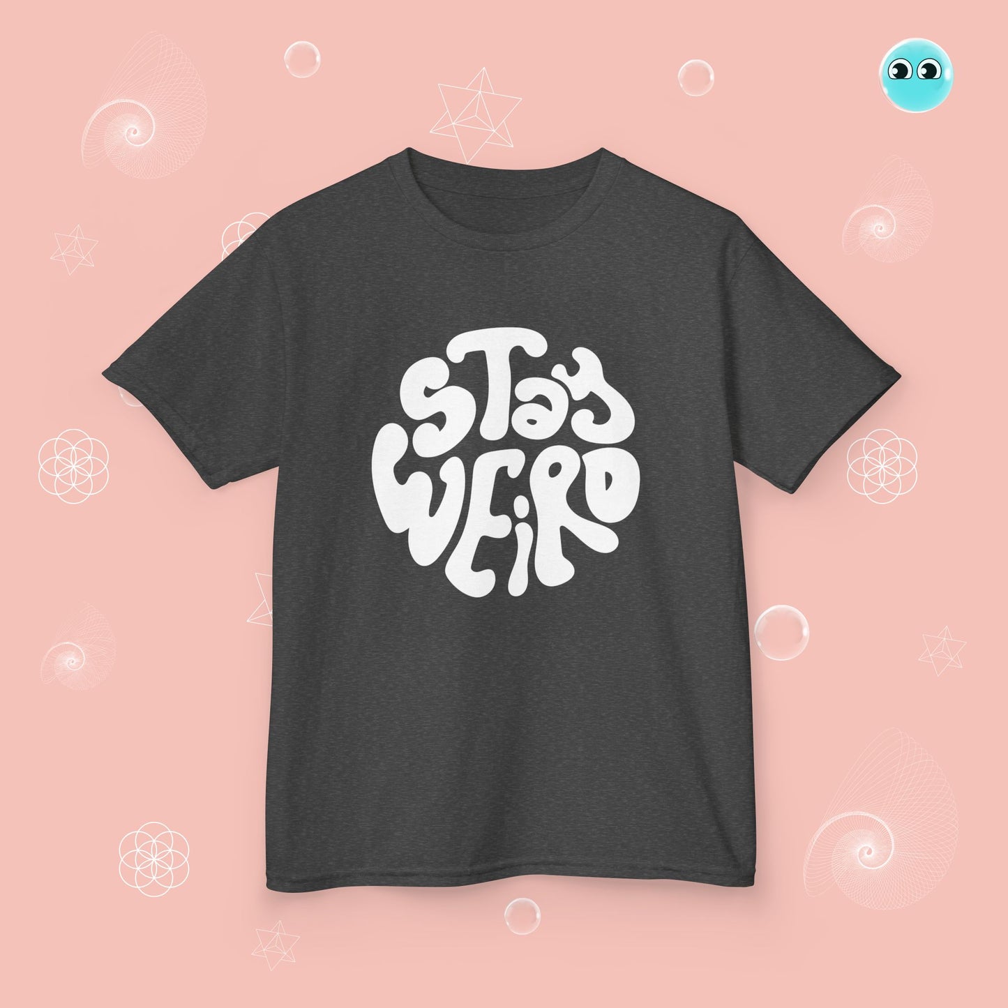 Stay Weird T-Shirt
