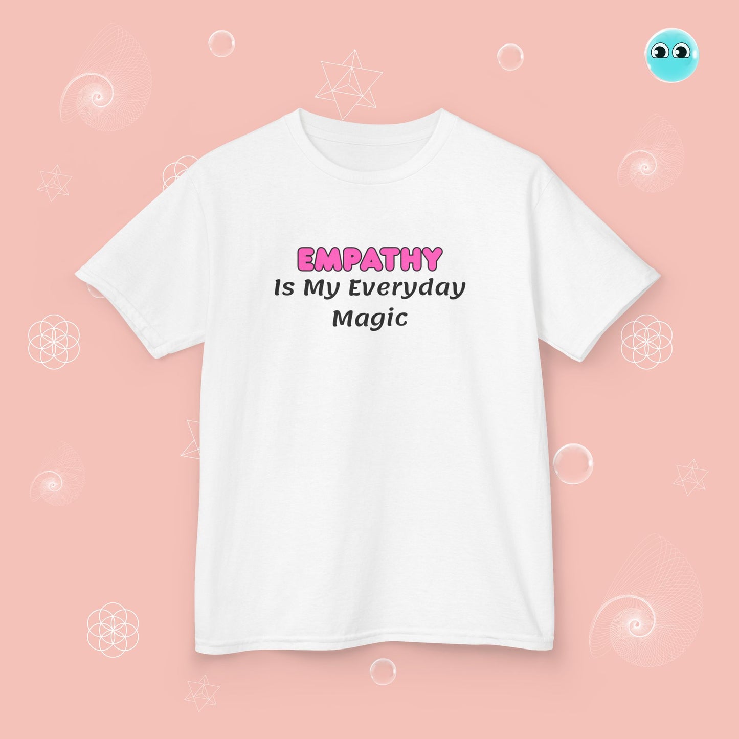 Empathy is My Magic Tee