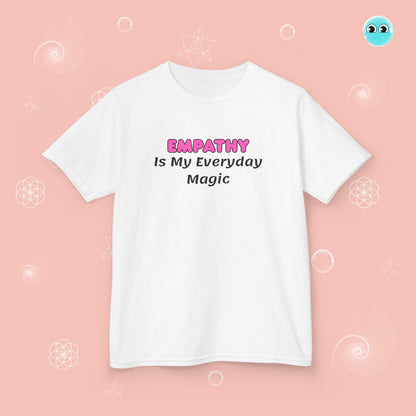 Empathy is My Magic Tee