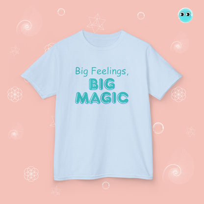 Big Feelings Big Magic Tee