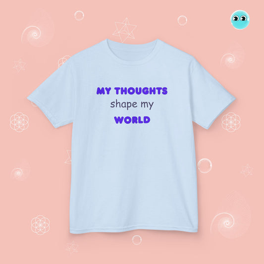 My Thoughts Shape My World Tee