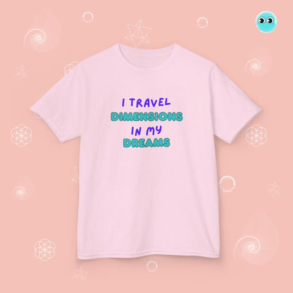 I Travel Dimensions in My Dreams Tee