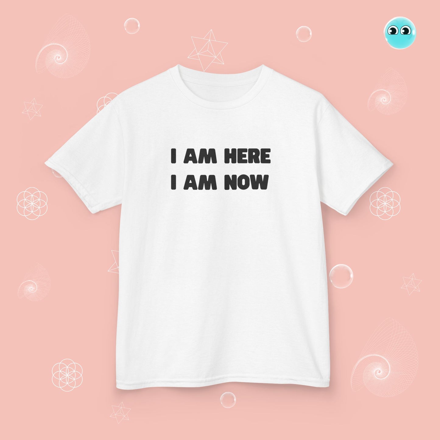 I Am Here I Am Now Tee