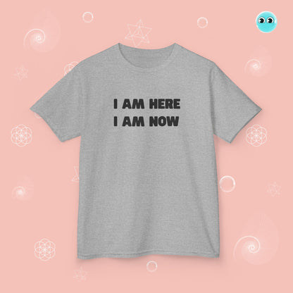 I Am Here I Am Now Tee