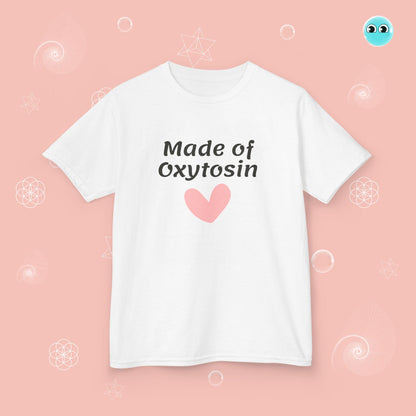 Made of Oxytosin Tee