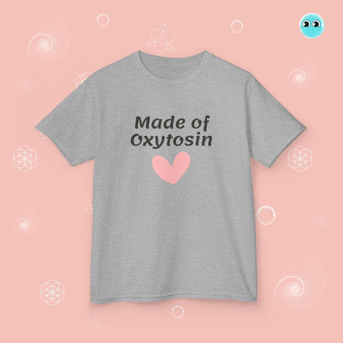 Made of Oxytosin Tee